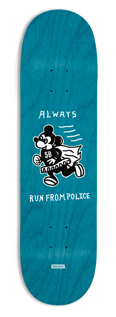 5BORO NYC ALWAYS RUN FROM POLICE 8.25"